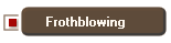 Frothblowing